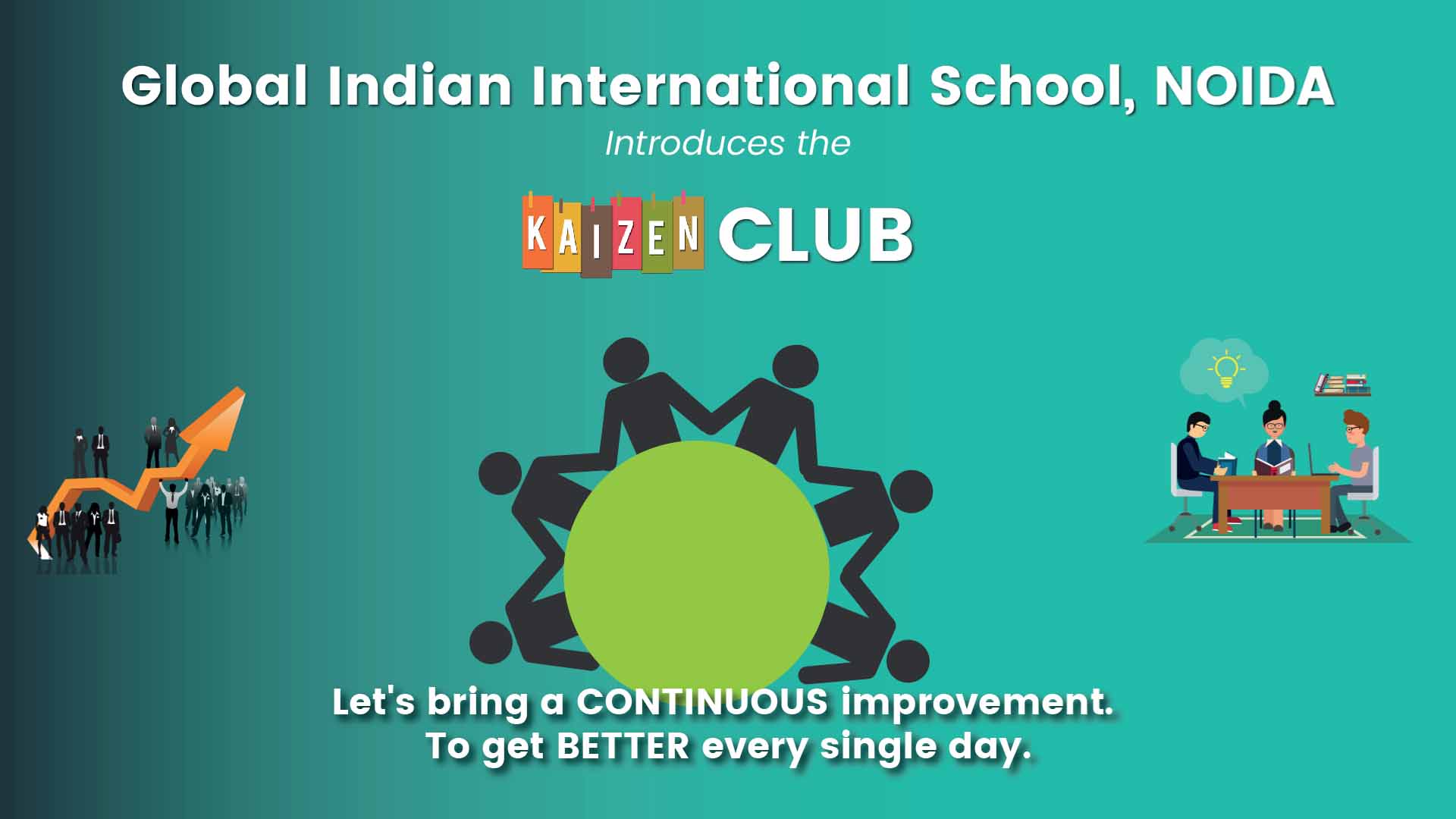 Giis Noida Introduces Kaizen Club To Embrace Positive Changes In The  Teaching-Learning Process