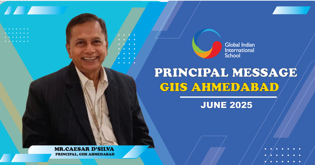 GIIS-Ahmedabad-Principal-Message-June-2025