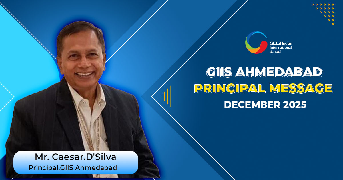 GIIS Ahmedabad Principal Message December 2025