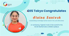 GIIS Tokyo Congratulates Alaina Santhosh on achieving excellence in IGCSE Mathematics (0580