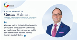 GIIS Tokyo Welcomes Gustav Helman as Principal, International Wing