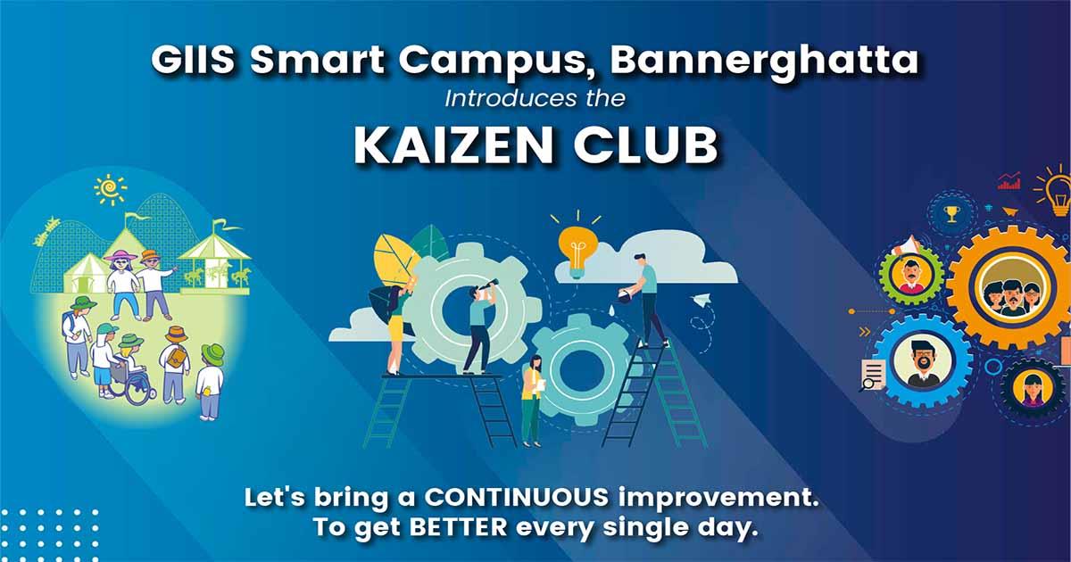 Kaizen Club_GIIS Bannerghatta